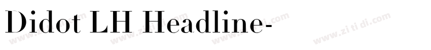 Didot LH Headline字体转换